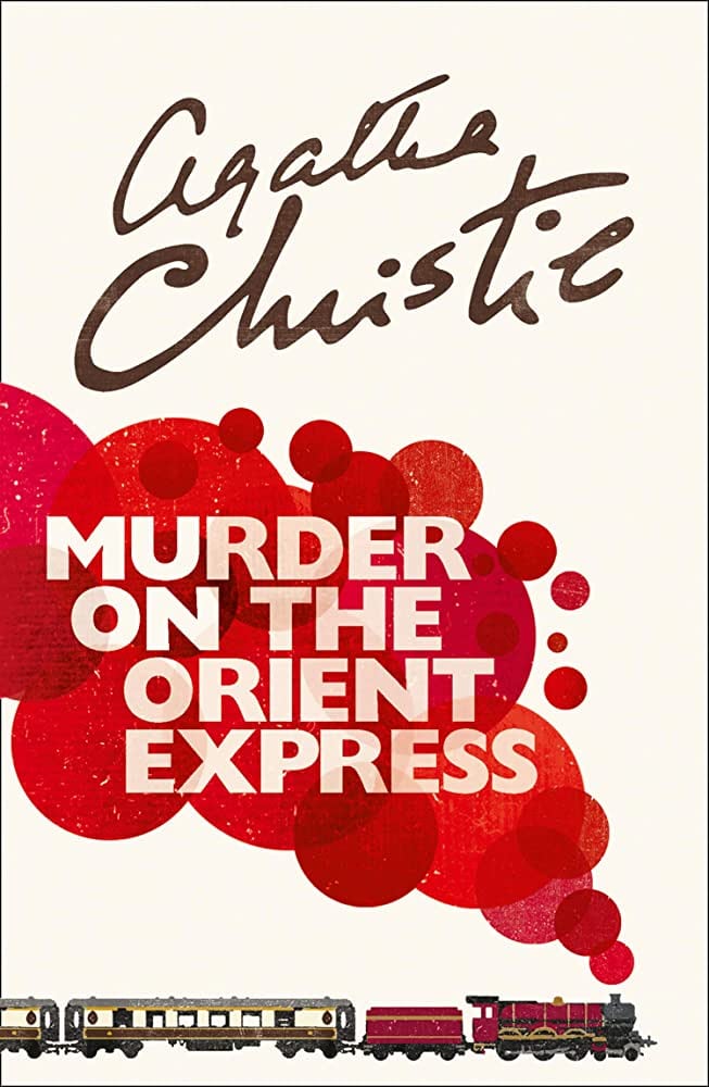 "Murder on the Orient Express" by Agatha Christie