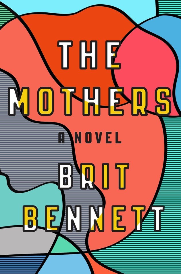 The Mothers by Brit Bennett