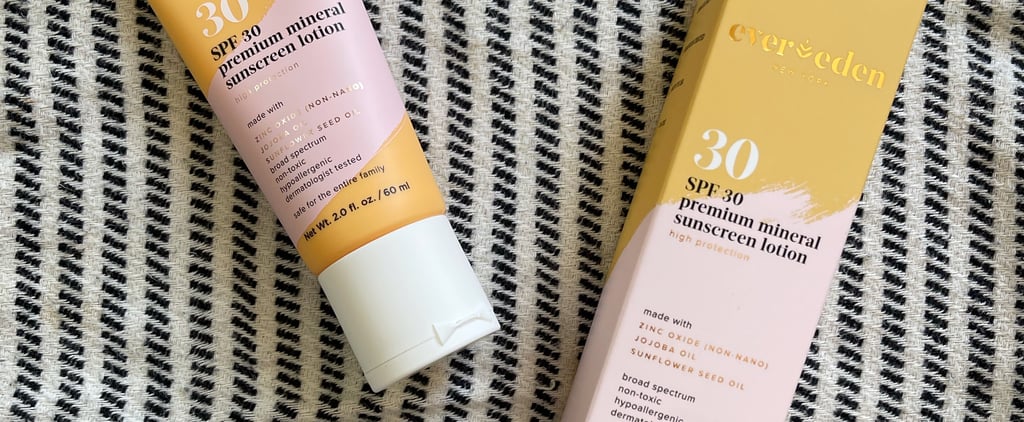 Ever Eden's Premium Mineral Sunscreen | Editor Review
