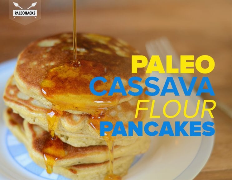 Paleo Cassava Flour Pancakes