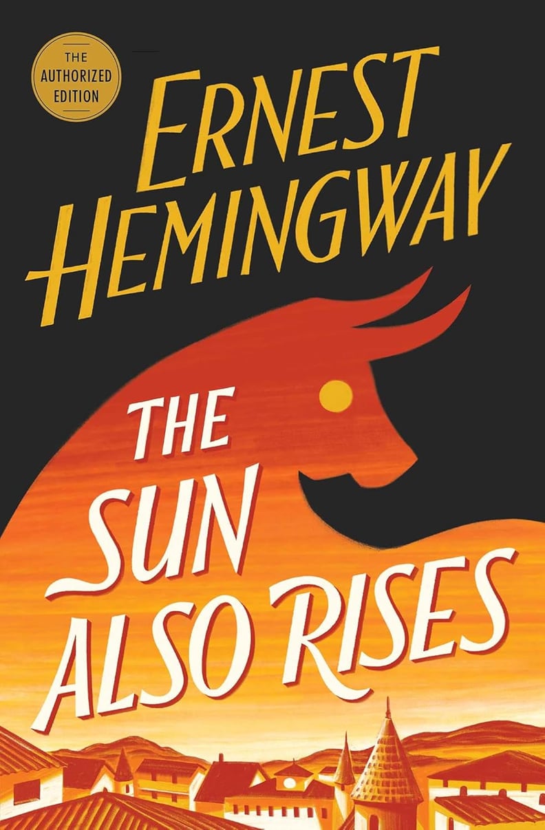 “The Sun Also Rises” by Ernest Hemingway