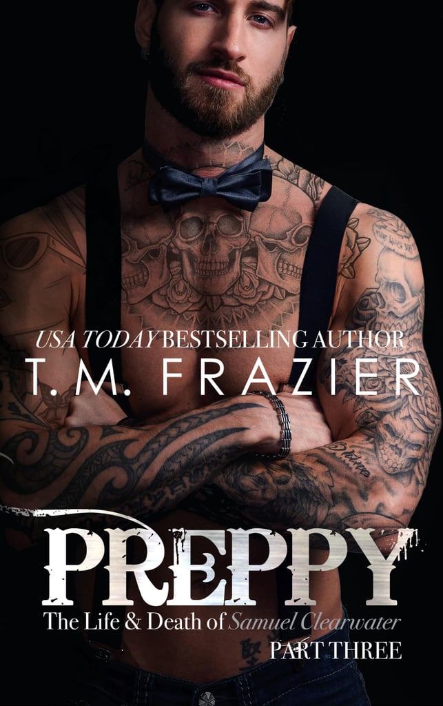 Preppy Part Three by TM Frazier