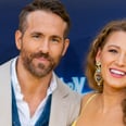 Ryan Reynolds Is Supposed to Dye Blake Lively's Hair at Home, and I *Need* to See the Results