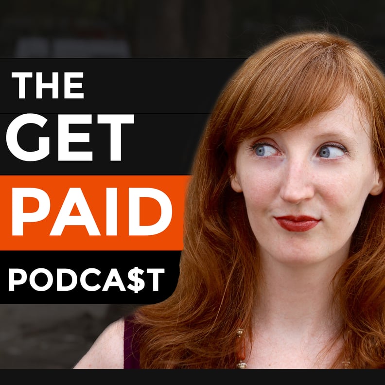 The Get Paid Podcast With Claire Pelletreau