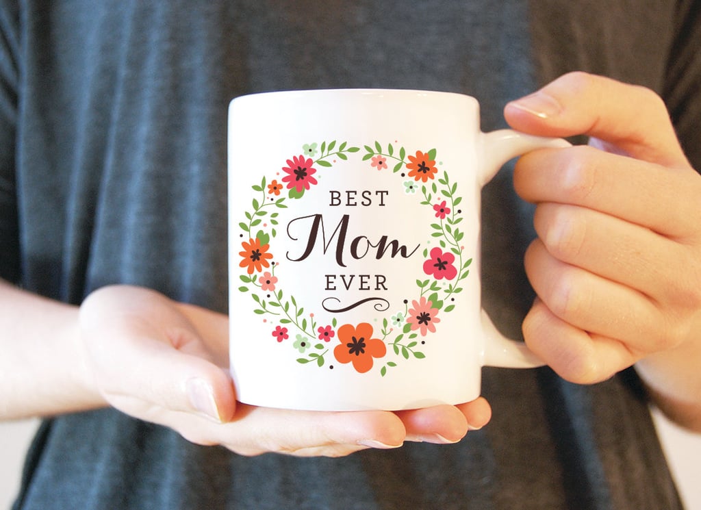 Best Mom Ever Mug