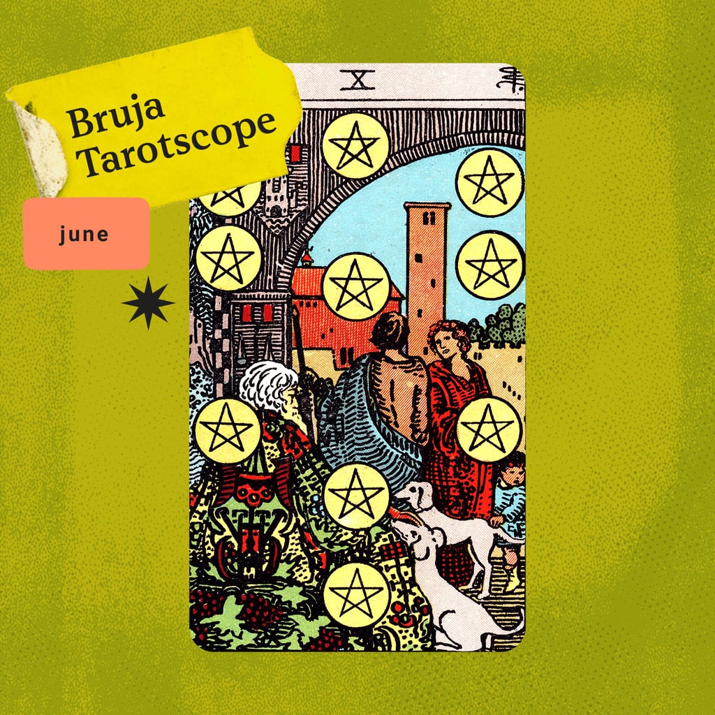Bruja Tarotscopes: June Tarot Horoscopes For Every Zodiac Sign