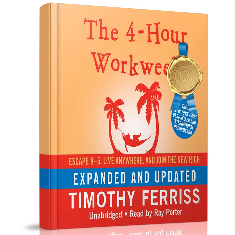 The 4-Hour Workweek