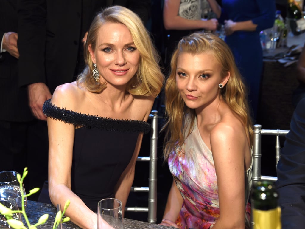 Naomi Watts and Natalie Dormer (Margaery Tyrell)