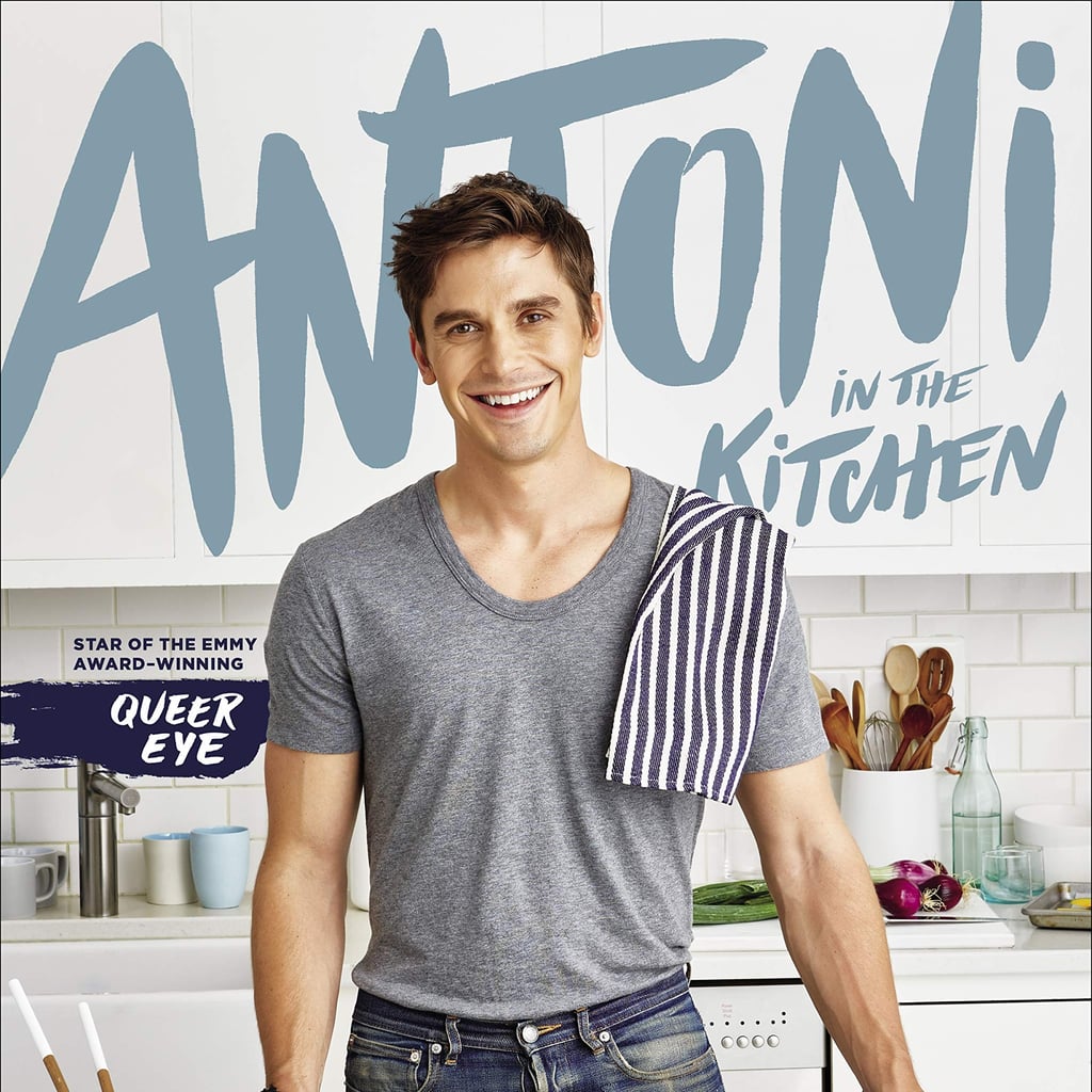 Queer Eye's Antoni Porowski Cookbook 2019