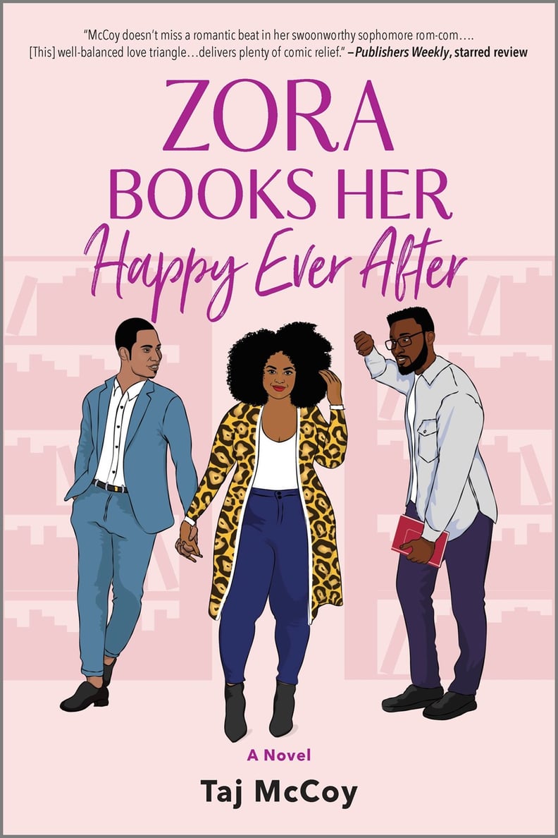 "Zora Books Her Happy Ever After" by Taj McCoy