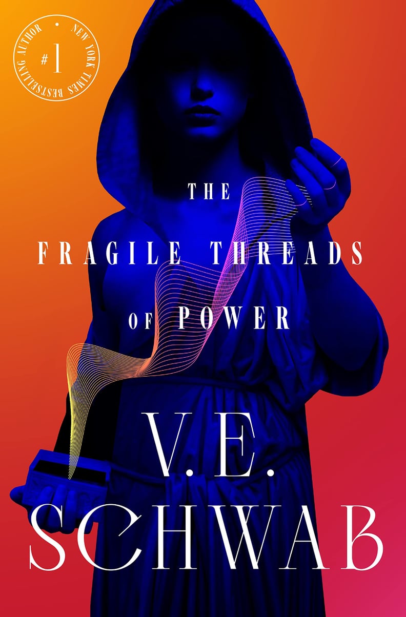 "The Fragile Threads of Power" by V.E. Schwab
