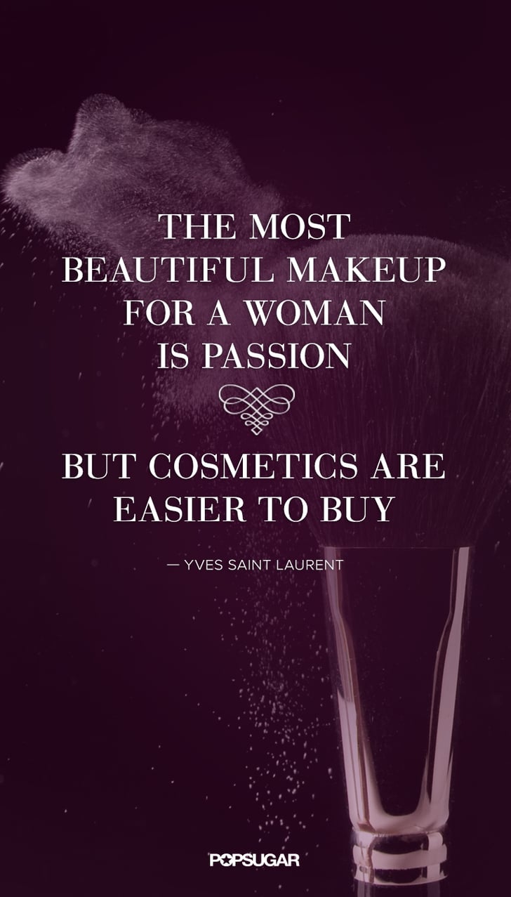  25 Pinnable Beauty Quotes to Inspire You  POPSUGAR 