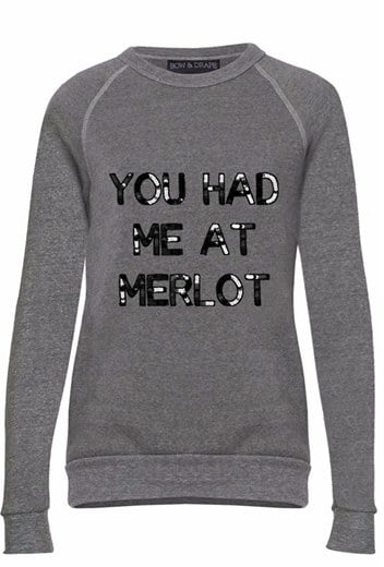 Bow Drape You Had Me At Merlot Sweatshirt 58 23 Wine