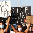 If You're Joining a Black Lives Matter Protest as an Ally, Here Are Dos and Don'ts
