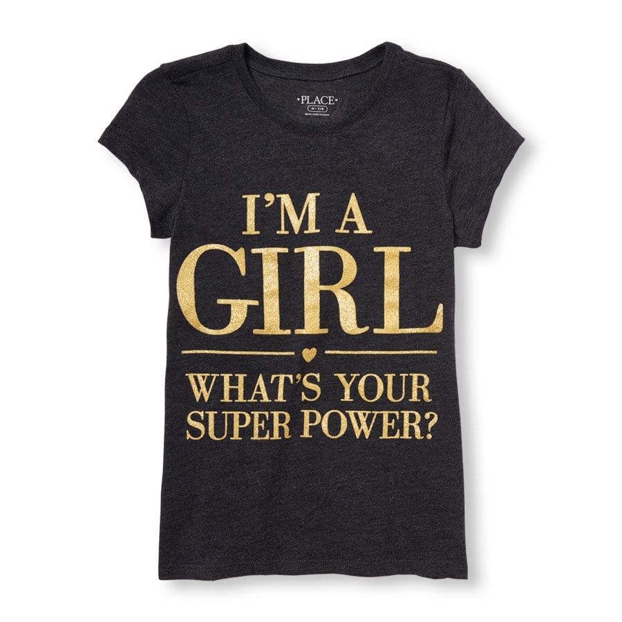 '"I'm A Girl What's Your Super Power?" Graphic Tee