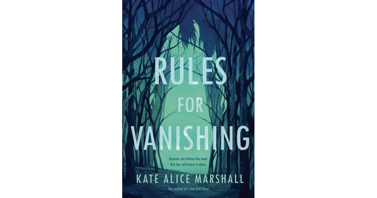 Rules for Vanishing by Kate Alice Marshall The Best Halloween Reads