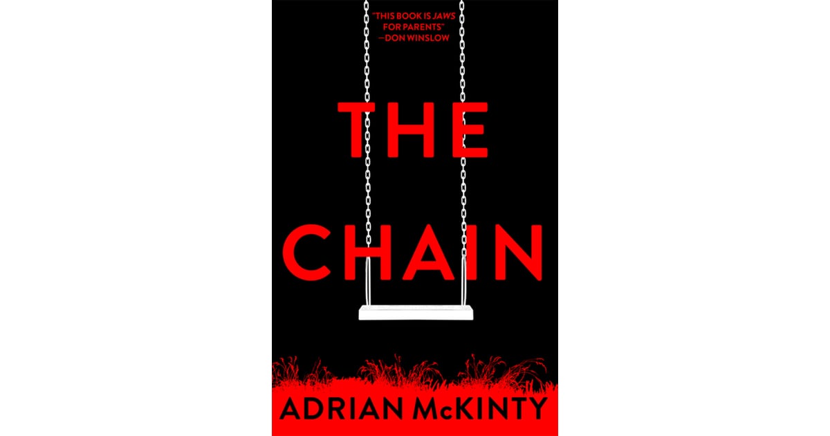 The Chain Best Horror Books 2019 POPSUGAR Entertainment Photo 14