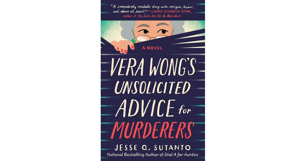 Vera Wong's Unsolicited Advice for Murderers by Jesse Q. Sutanto