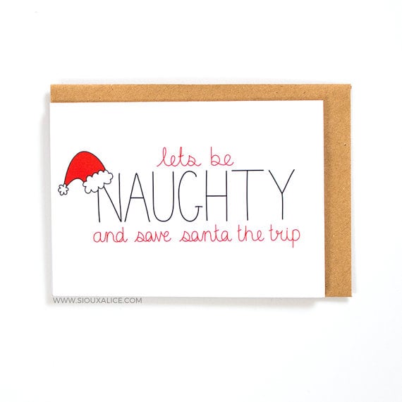 Let S Be Naughty And Save Santa The Trip 3 15 Hilariously Inappropriate Holiday Cards For Raunchy Couples Popsugar Love Sex Photo 5