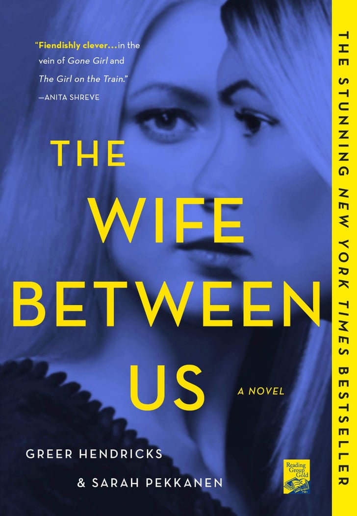 The Wife Between Us Books Like The Wife Upstairs By Rachel Hawkins POPSUGAR Entertainment