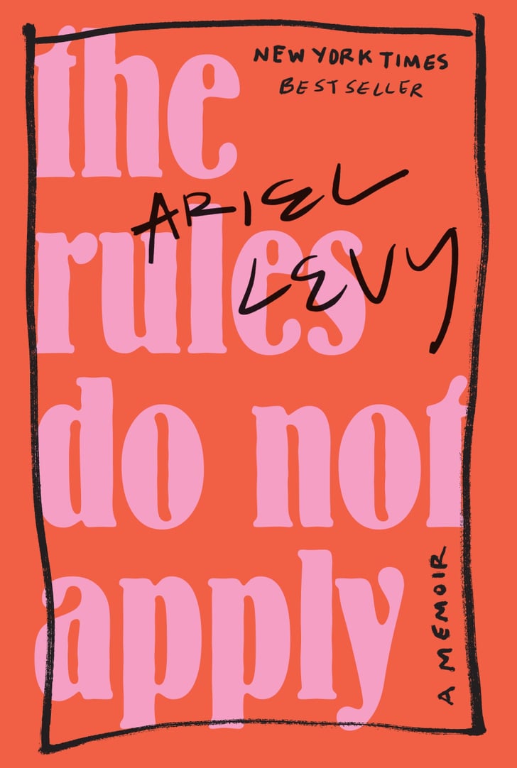 the rules don t apply ariel levy