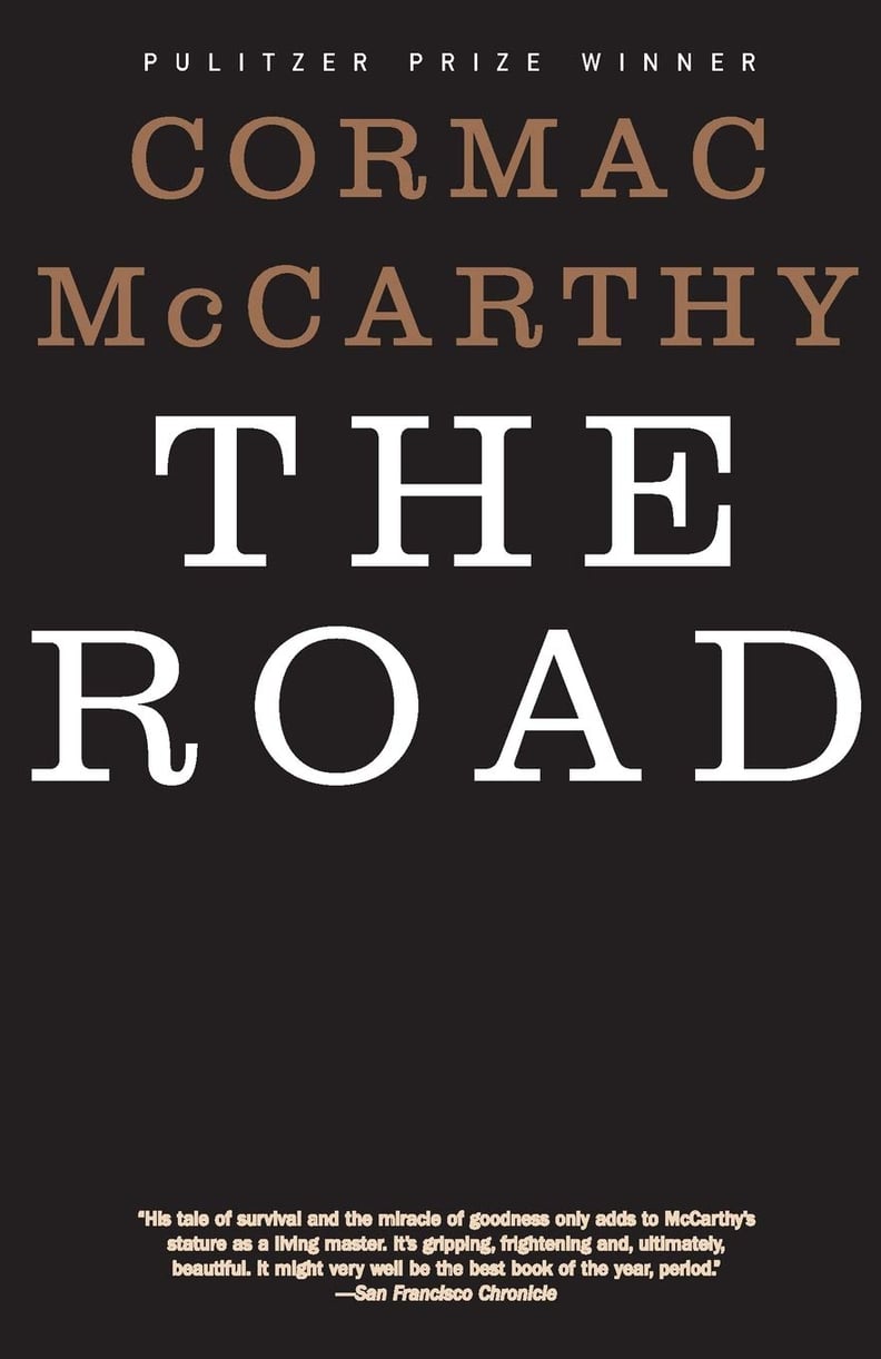 The Road by Cormac McCarthy