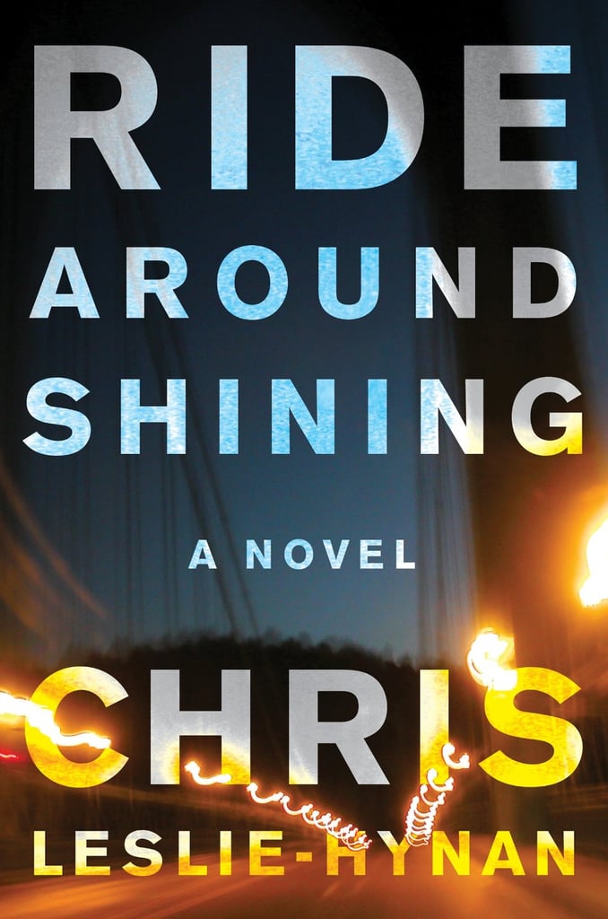 Ride Around Shining New Books of August 2014 POPSUGAR Entertainment