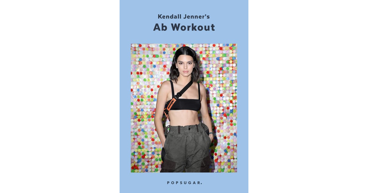 Fitness Health Well Being The Easy 4 Move Workout To Get Abs Just Like Kendall Jenner S Popsugar Fitness Photo 6