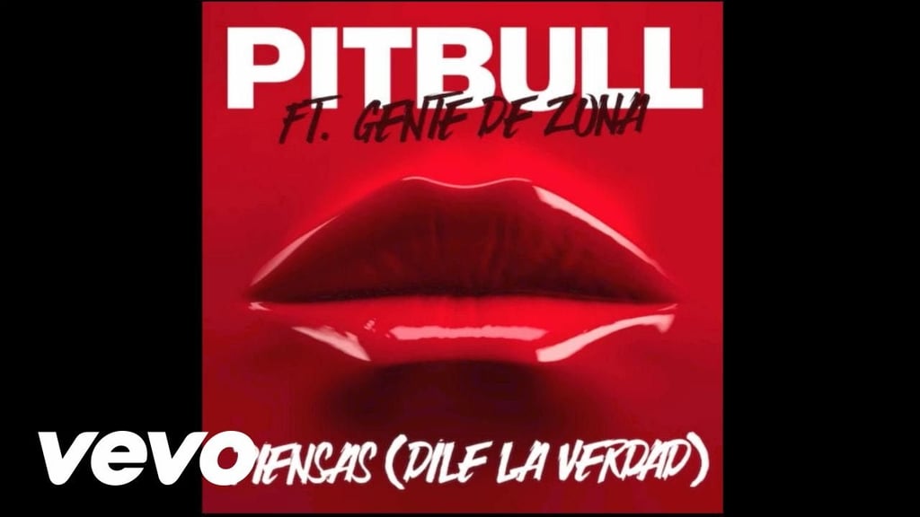 "Piensas (Dile la Verdad)" by Pitbull, Shaggy, and Gente De Zona