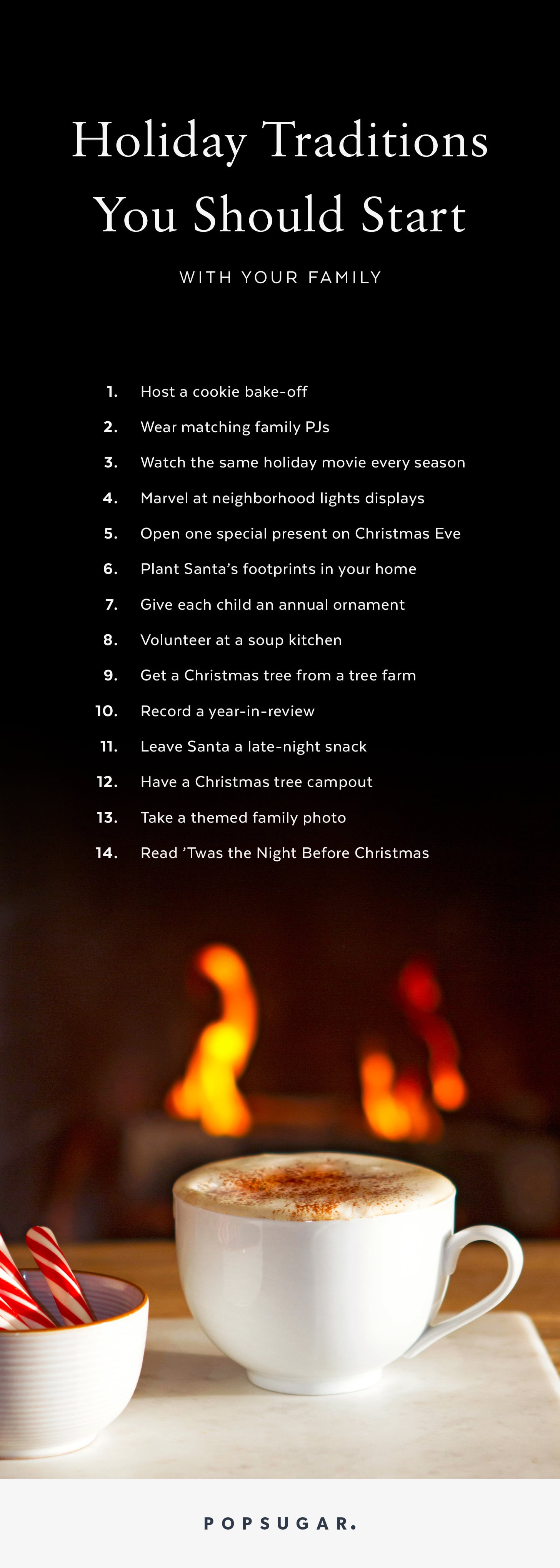 Family Holiday Traditions To Start Popsugar Family