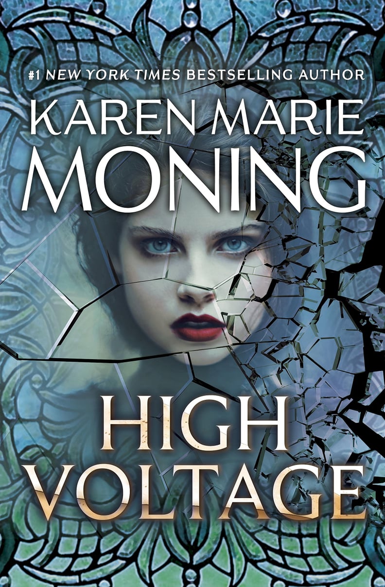 High Voltage by Karen Marie Moning (Out March 6)