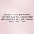 A Friendly Reminder That It's OK to Love Your Body Exactly How It Is
