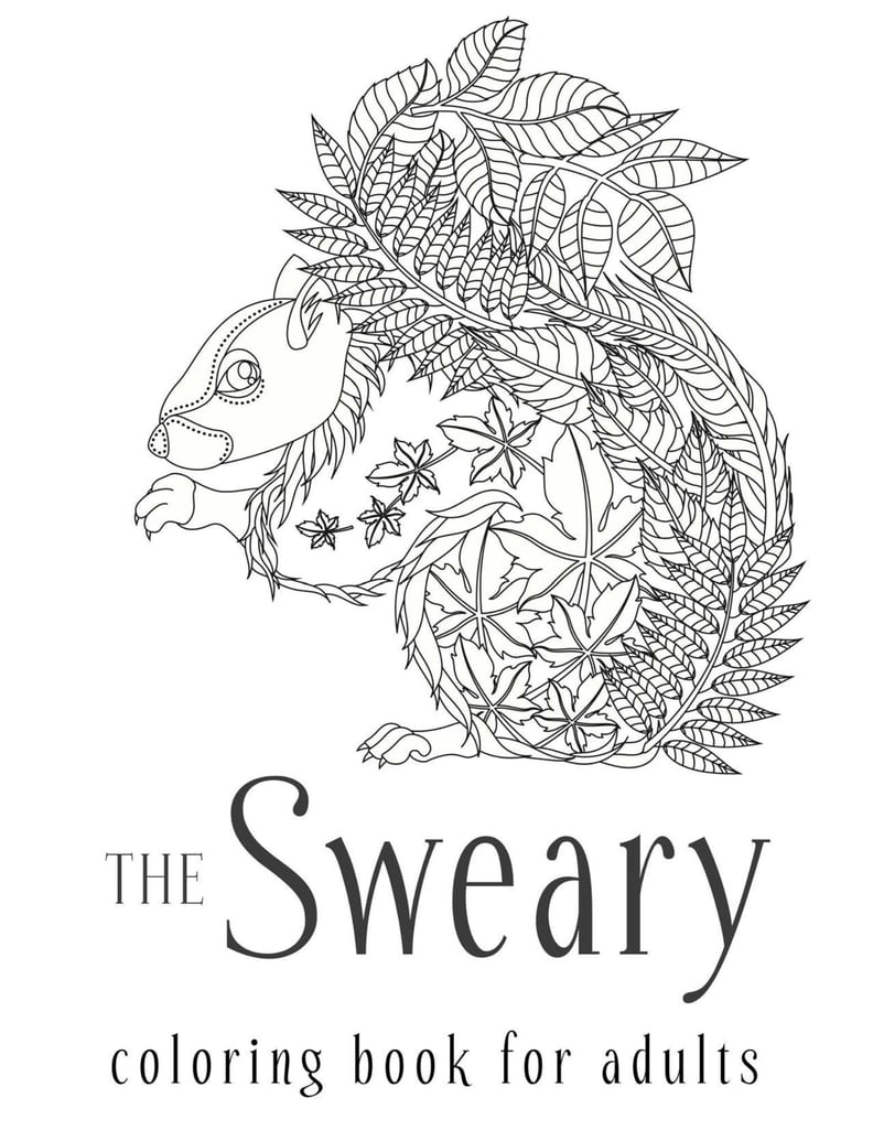 The Sweary Coloring Book For Adults
