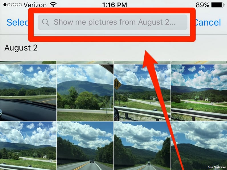 Siri can help you search for photos on your phone by time or location. So you can say something like: "Show me photos from August 2014," or "Show me photos taken in New Jersey," or "Show me photos taken in New Jersey in August 2014."