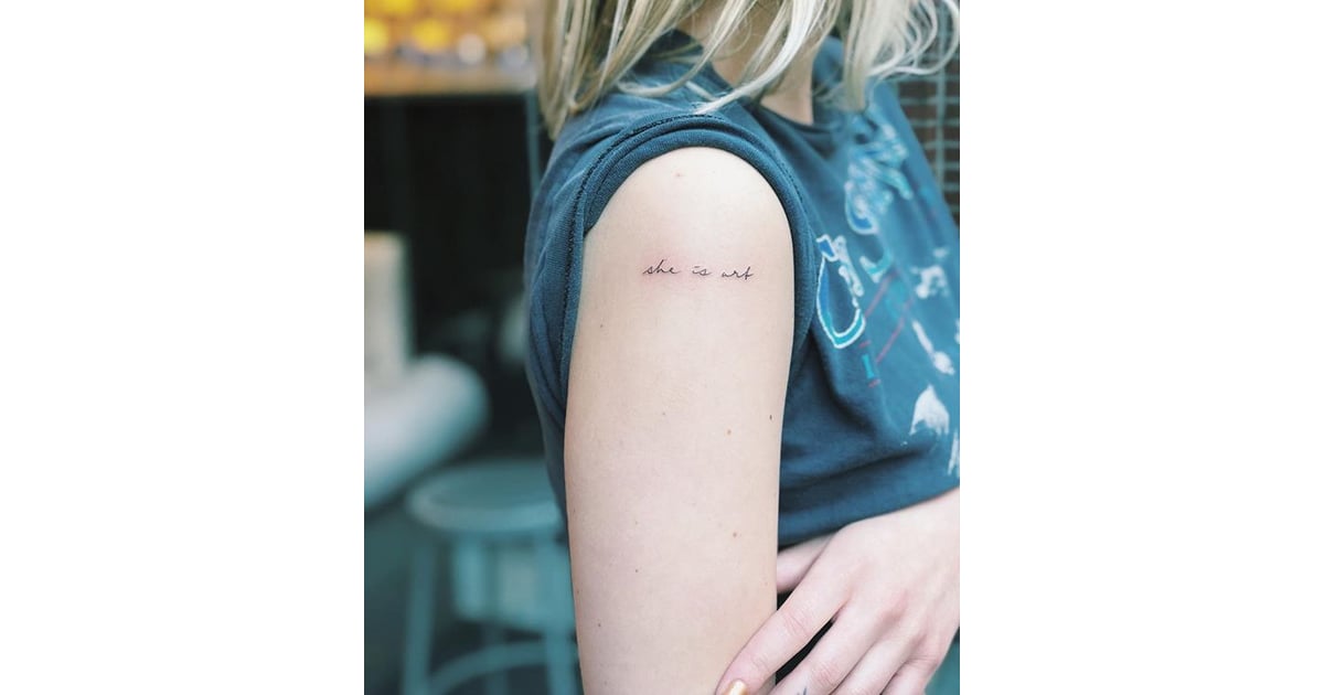 She Is Art Stylish Small Tattoo Ideas and Inspiration POPSUGAR