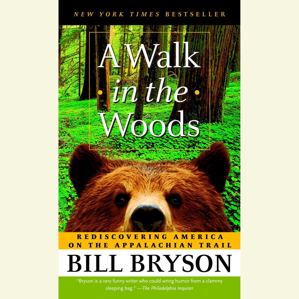 A Walk in the Woods by Bill Bryson