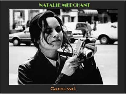 "Carnival" by Natalie Merchant