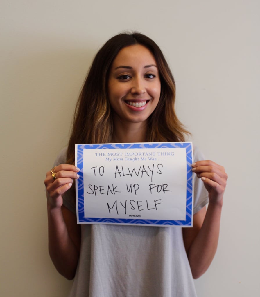 POPSUGAR Mother's Day 2015 My Mom Taught Me