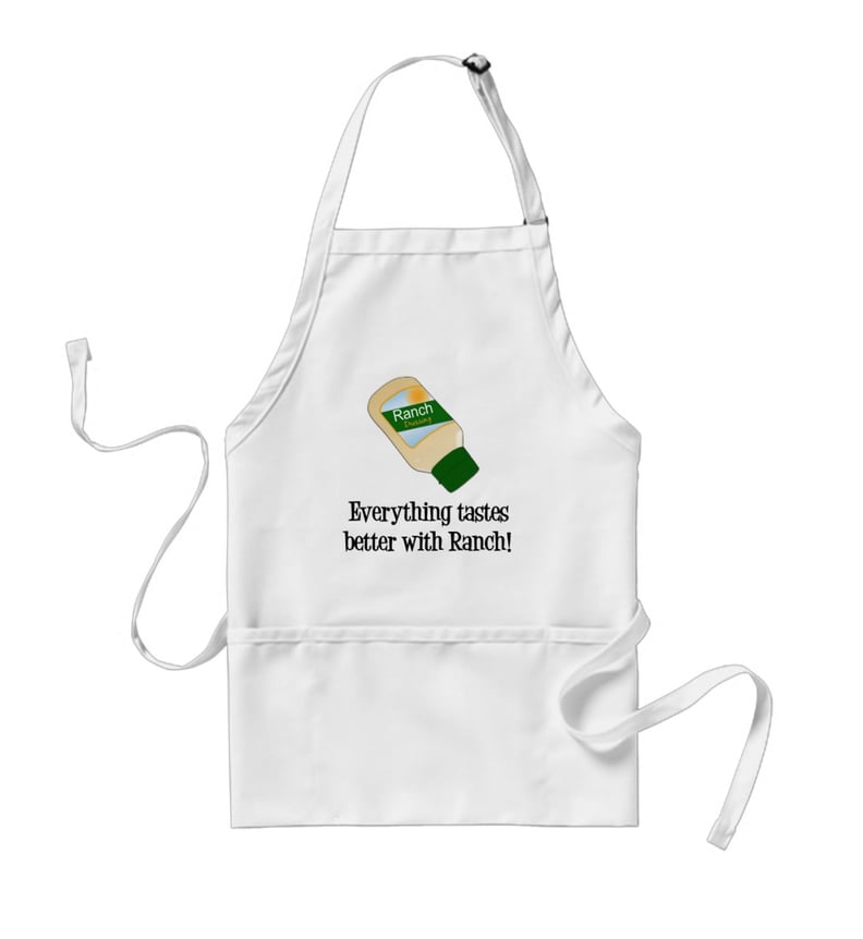 "Everything Tastes Better With Ranch" Apron