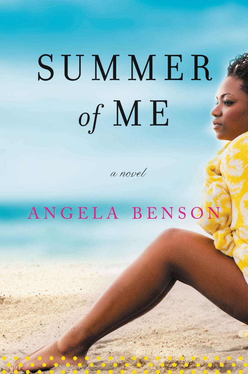 The Summer of Me by Angela Benson, April 19