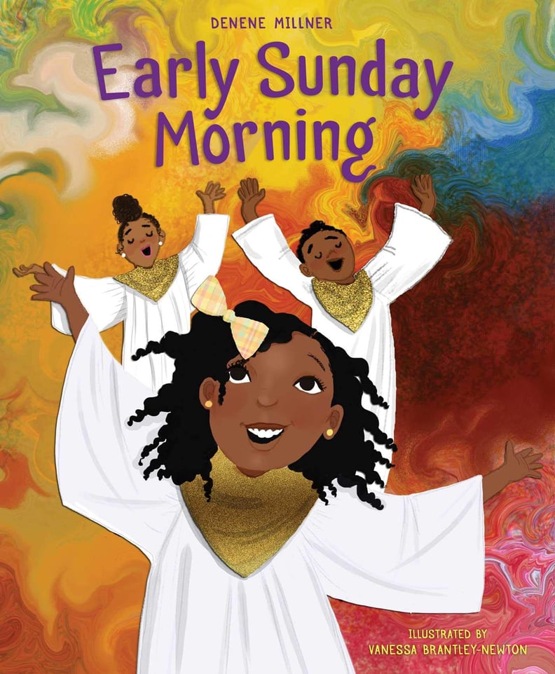 Early Sunday Morning by Denene Millner, Illustrated by Vanessa Brantley-Newton