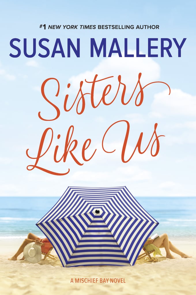 Sisters Like Us by Susan Mallery, Out Jan. 23