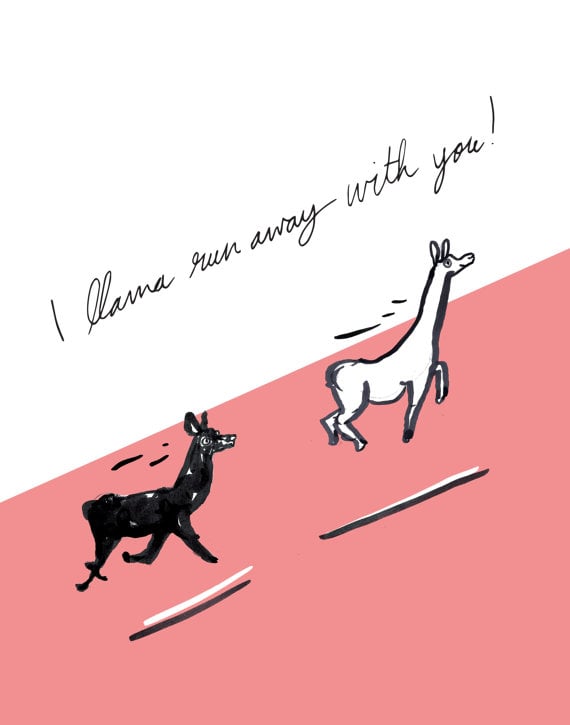 I Llama Run Away With You Card