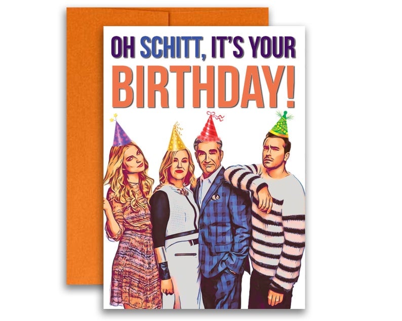 哦，Schitt，今天是你的生日!卡