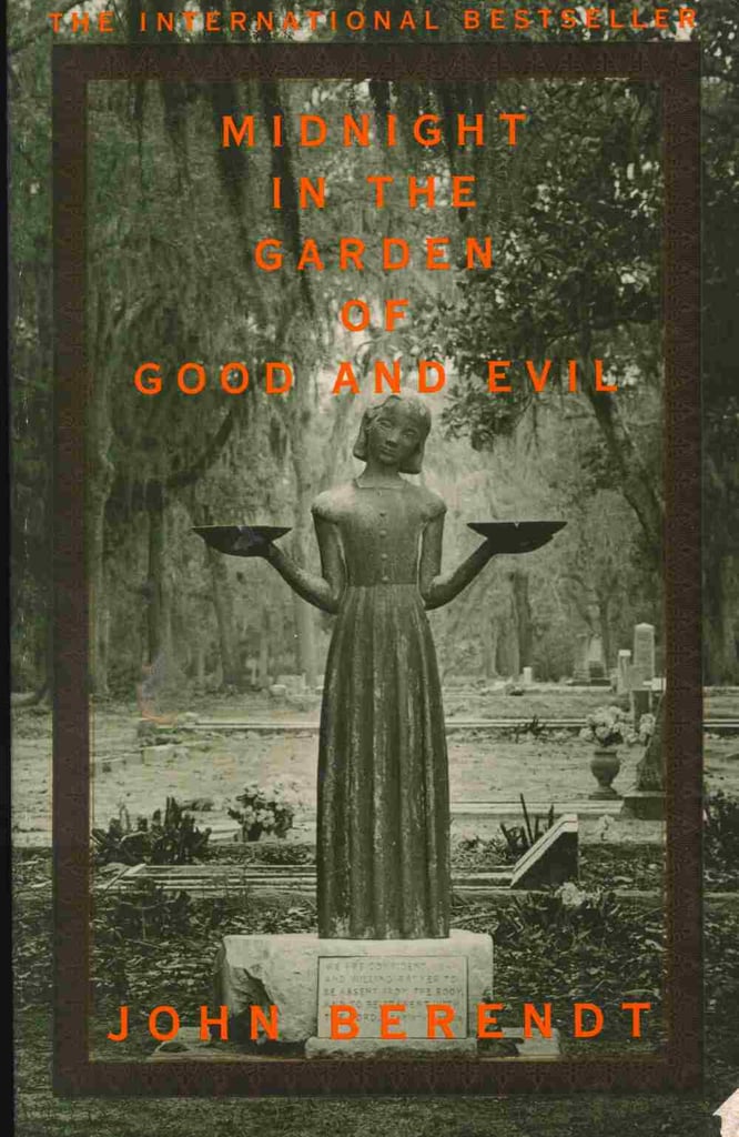 midnight in the garden of good and evil by john berendt