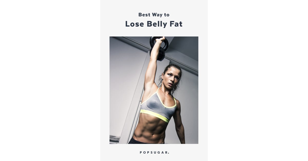 Best Way To Lose Belly Fat Popsugar Fitness Photo 16