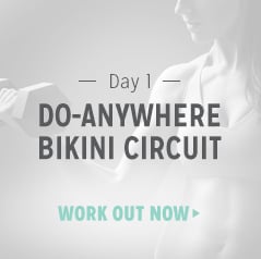 Bikini-Body Workout Day 1