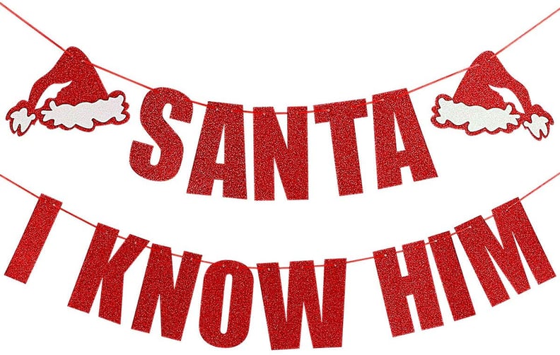 Red Glittery Santa I Know Him Christmas Banner