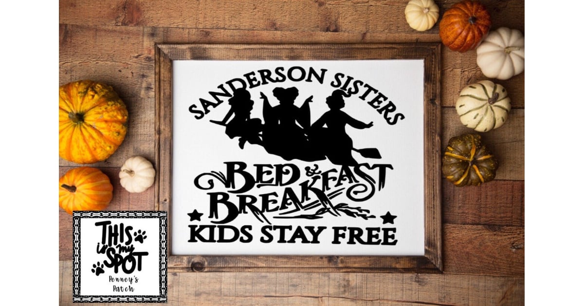 Sanderson Sisters Bed and Breakfast Halloween Decor Hocus Pocus Home