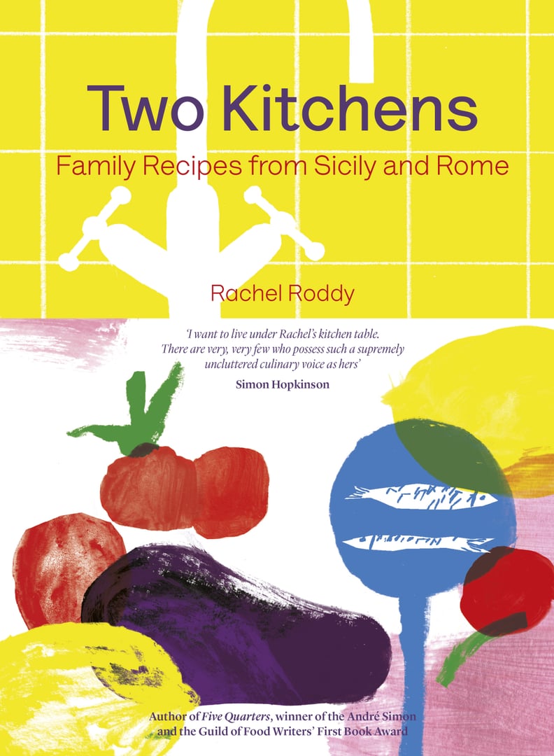 Two Kitchens by Rachel Roddy